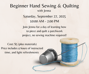 Beginner Hand Sewing & Quilting with Jenna